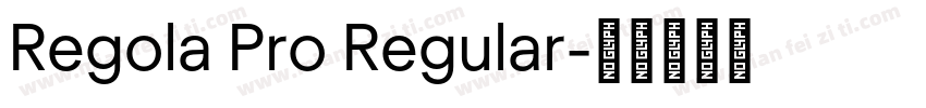 Regola Pro Regular字体转换